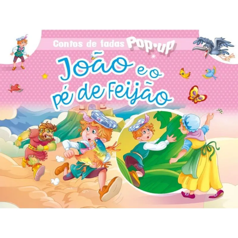 JOÃO E O PE DE FEIJÃO - CONTOS DE FADAS POP-UP