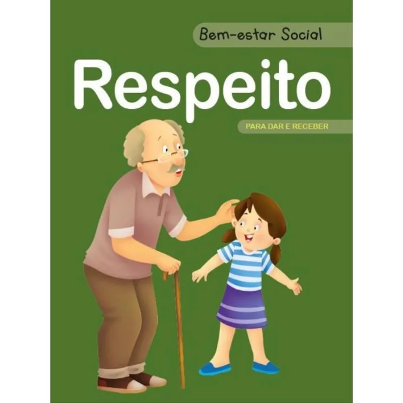 RESPEITO - BEM-ESTAR SOCIAL
