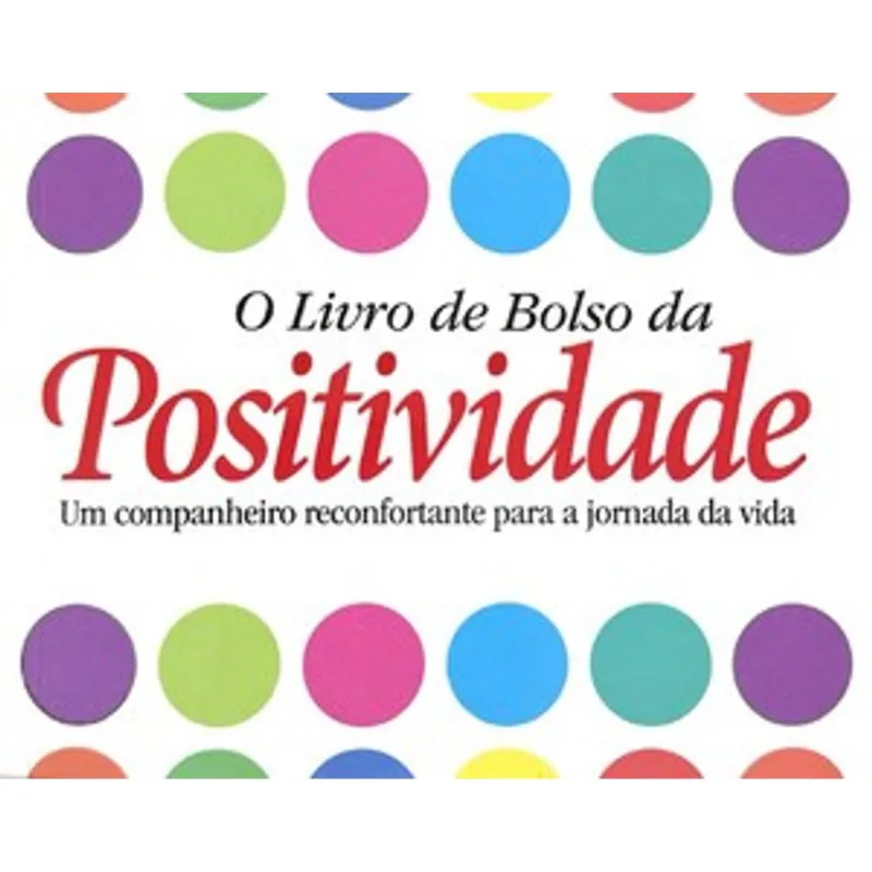 O Livro de Bolso da Positividade