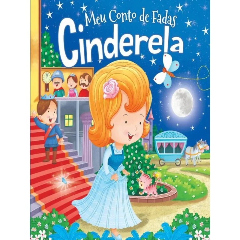 MEU CONTO DE FADAS - CINDERELA
