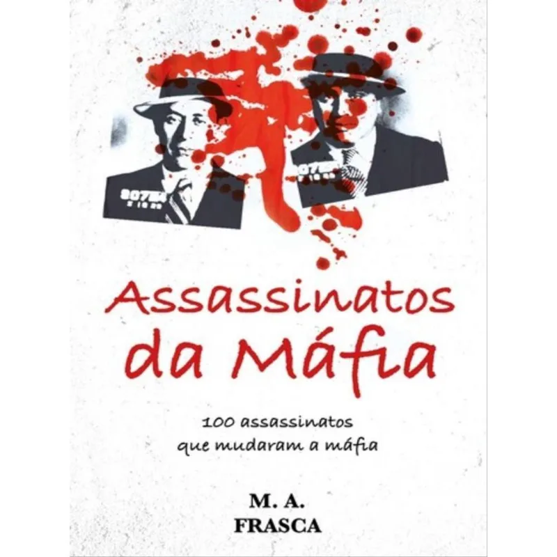 ASSASSINATOS DA MÁFIA