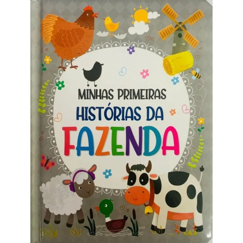 MINHAS PRIMEIRAS HISTÓRIAS DA FAZENDA