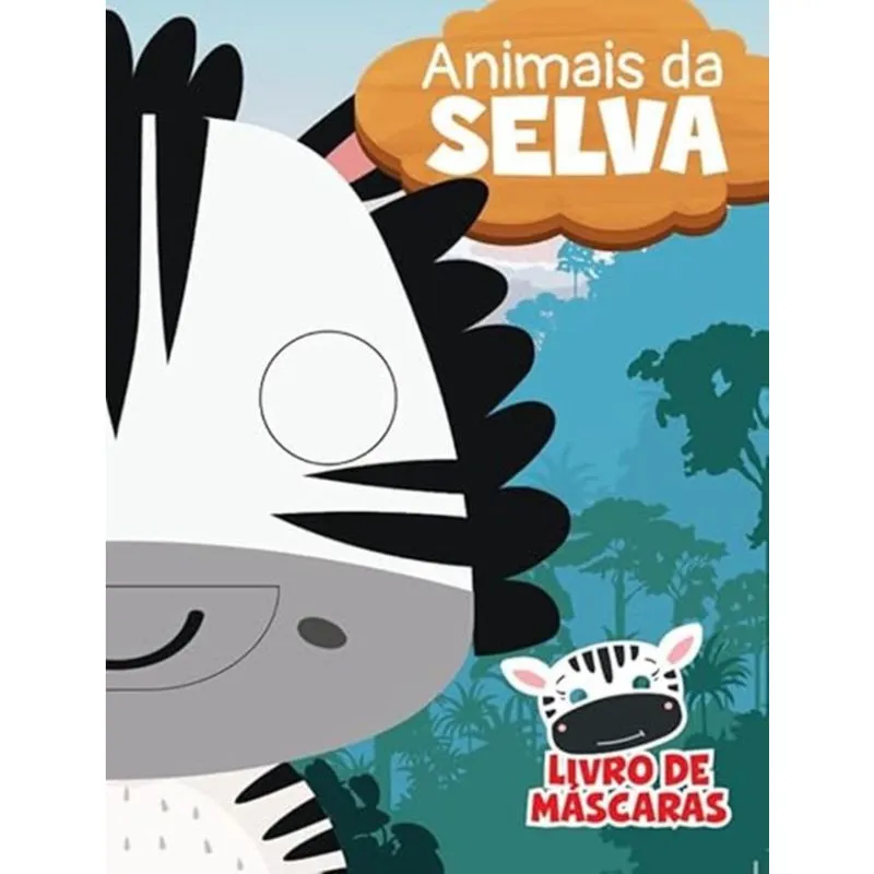 Livro De Mascaras - Animais Da Selva