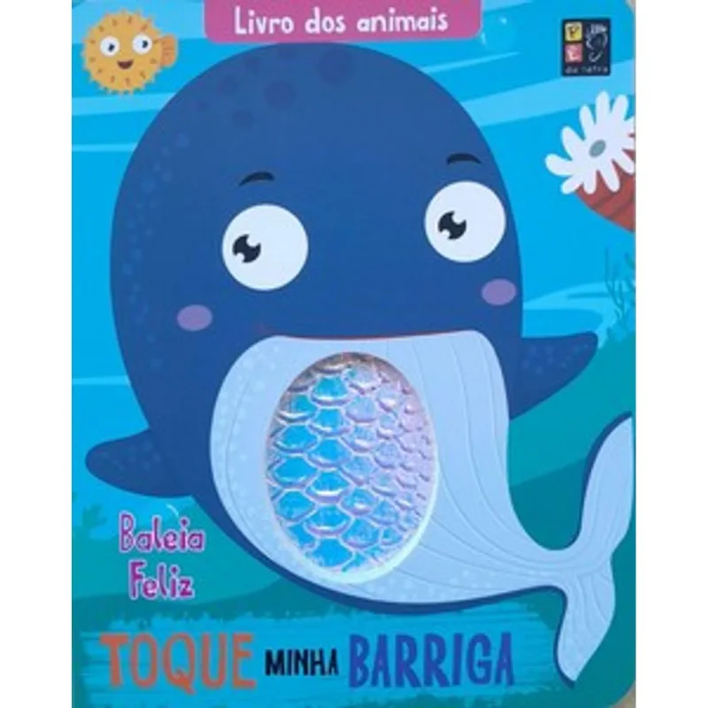 Livro dos Animais - Toque Minha Barriga - Baleia