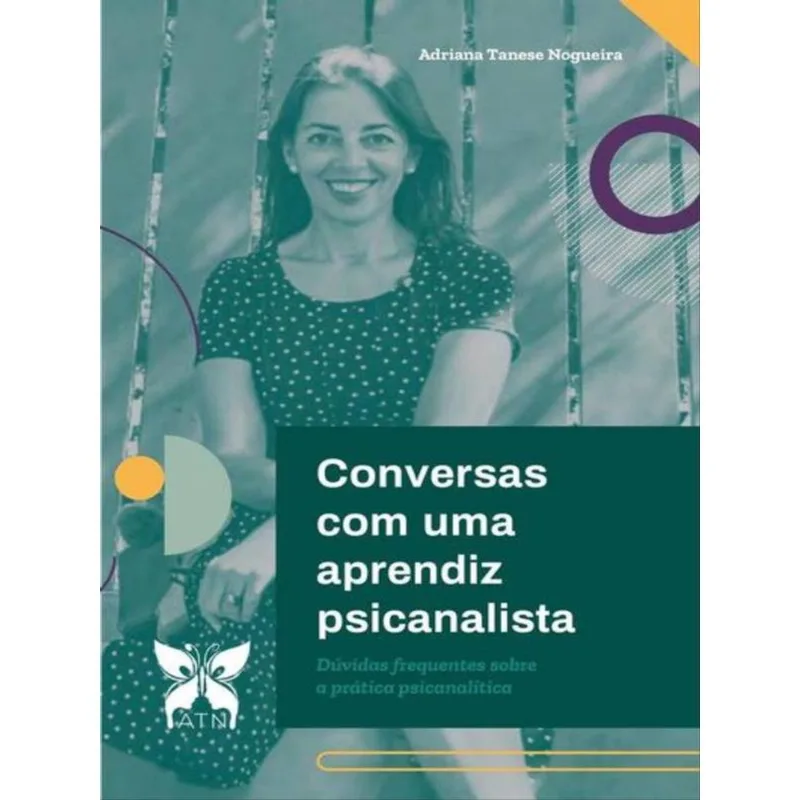 CONVERSAS COM UMA APRENDIZ PSICANALISTA.