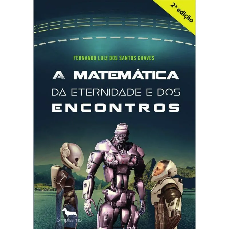 A matemática da eternidade e dos encontros: A viagem rumo a