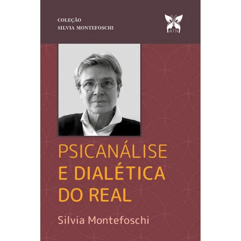 PSICANÁLISE E DIALÉTICA DO REAL