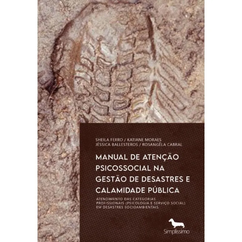 Manual de atenção psicossocial na gestão de desastres e calamidade pública