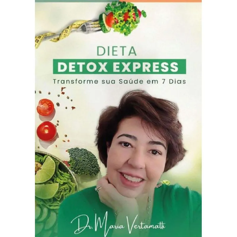 Dieta Detox Express: Transforme Sua Saúde Em 7 Dias
