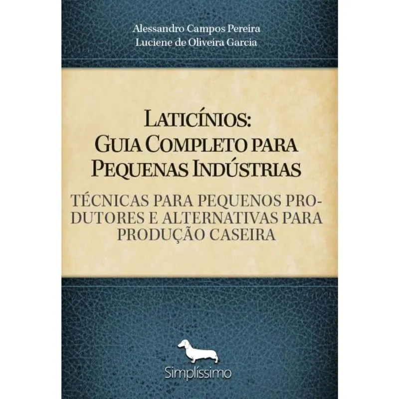 Laticínios: Guia Completo para Pequenas Indústrias