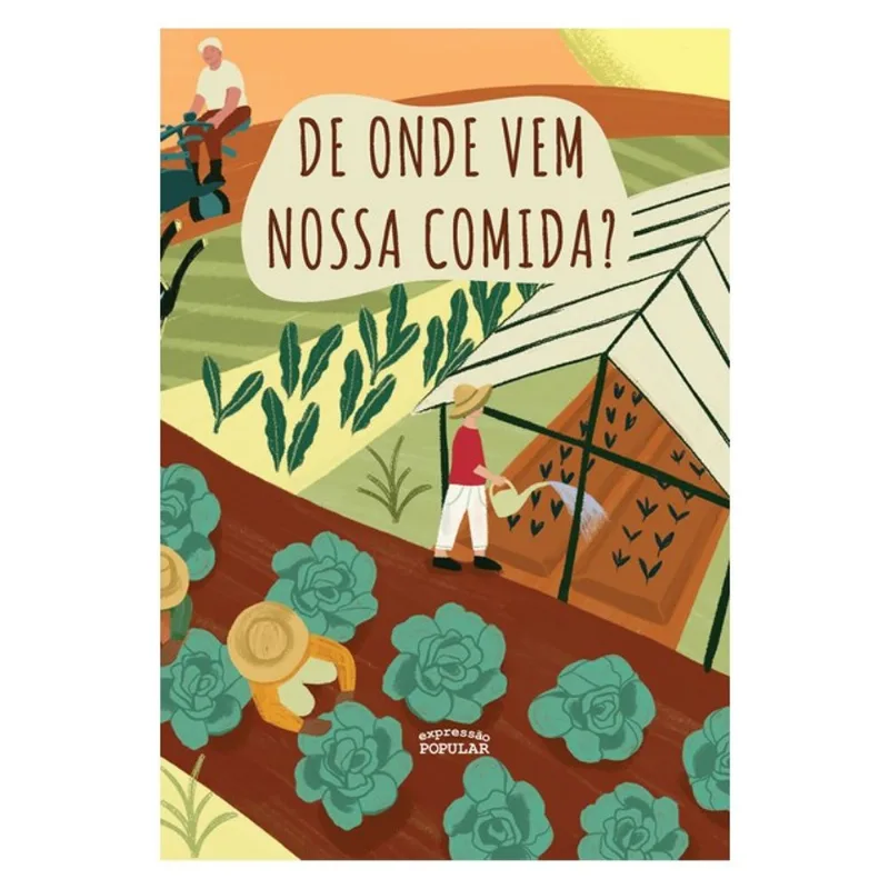 DE ONDE VEM NOSSA COMIDA?