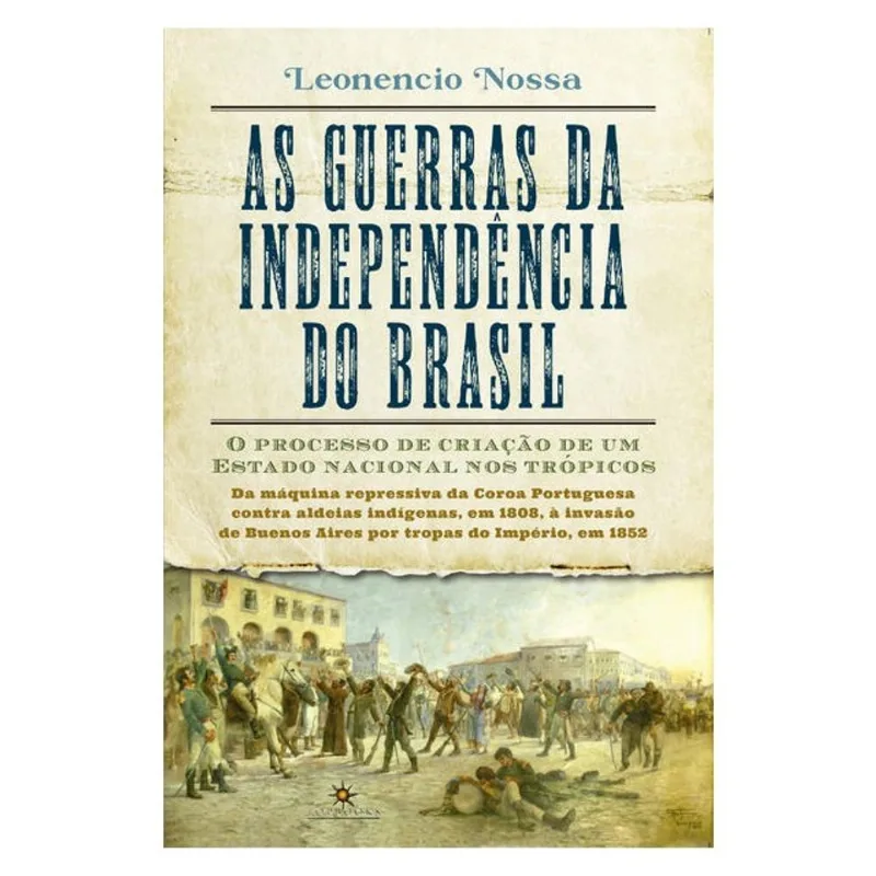 AS GUERRAS DA INDEPENDÊNCIA
