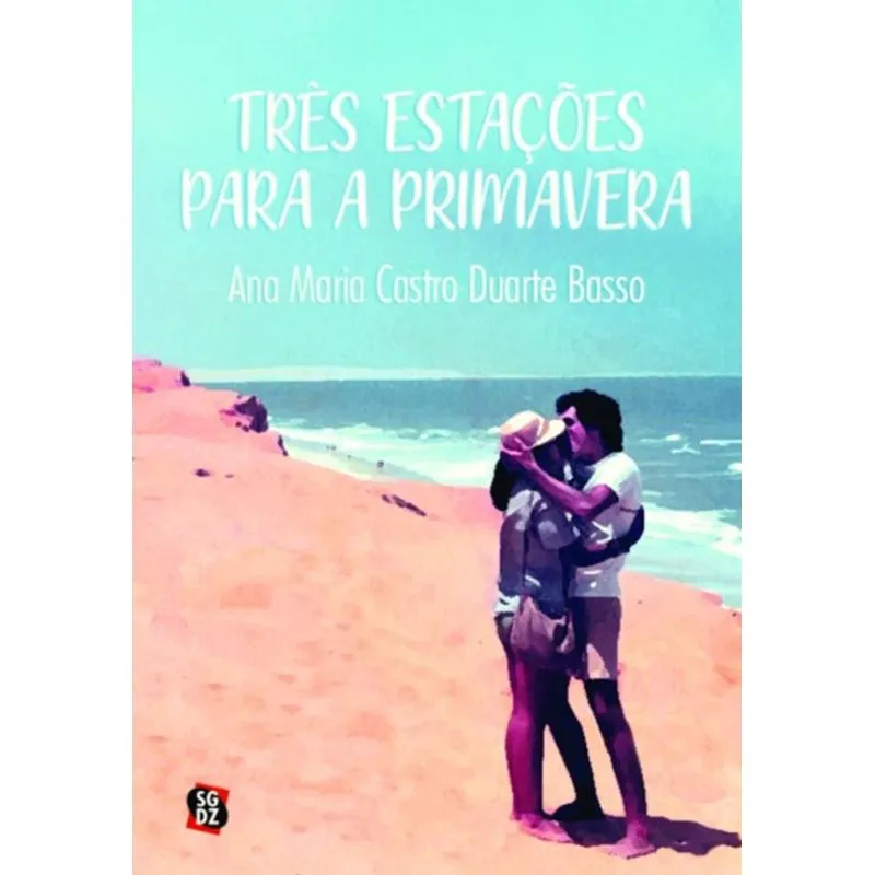 Três estações para a primavera