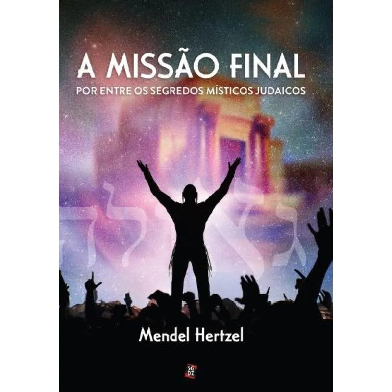 A Missão Final