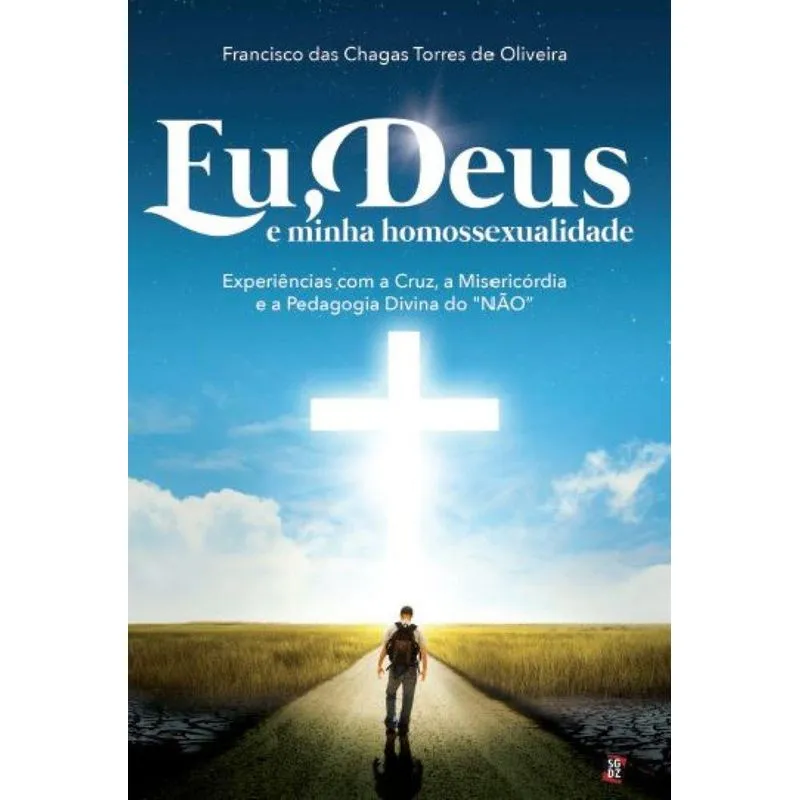 Eu, Deus E Minha Homossexualidade