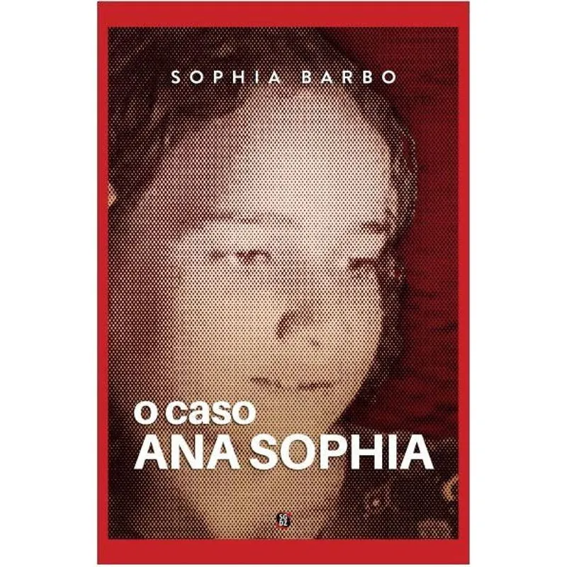 O caso Ana Sophia