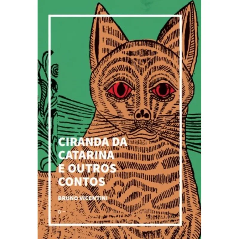 Ciranda Da Catarina E Outros Contos