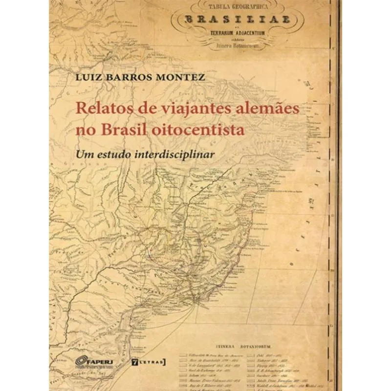 Relatos De Viajantes Alemães No Brasil Oitocentista