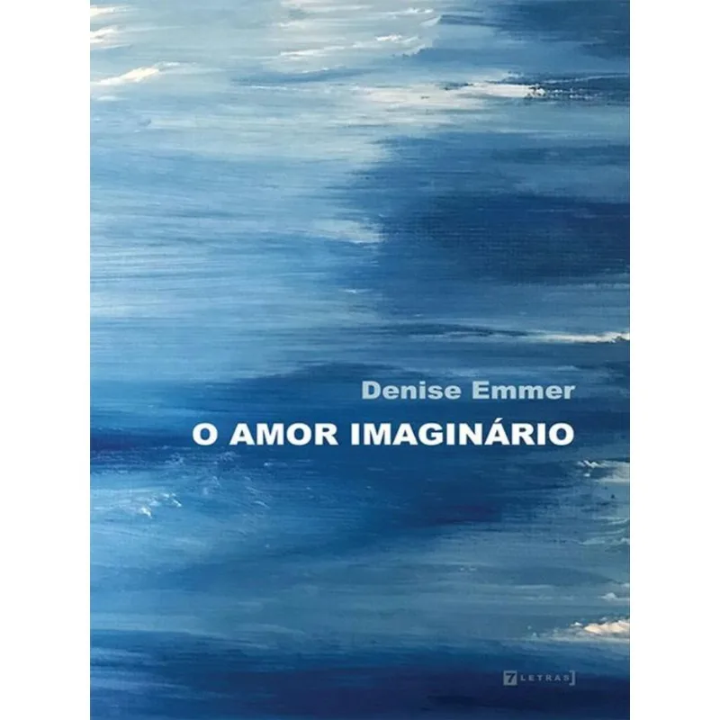 O AMOR IMAGINÁRIO