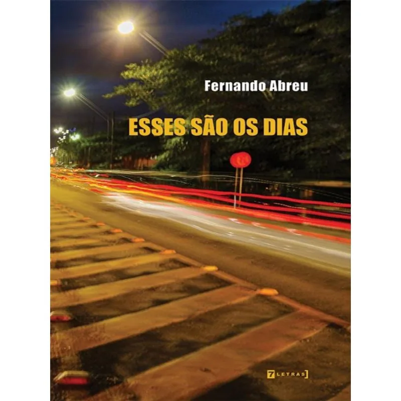 ESSES SÃO OS DIAS