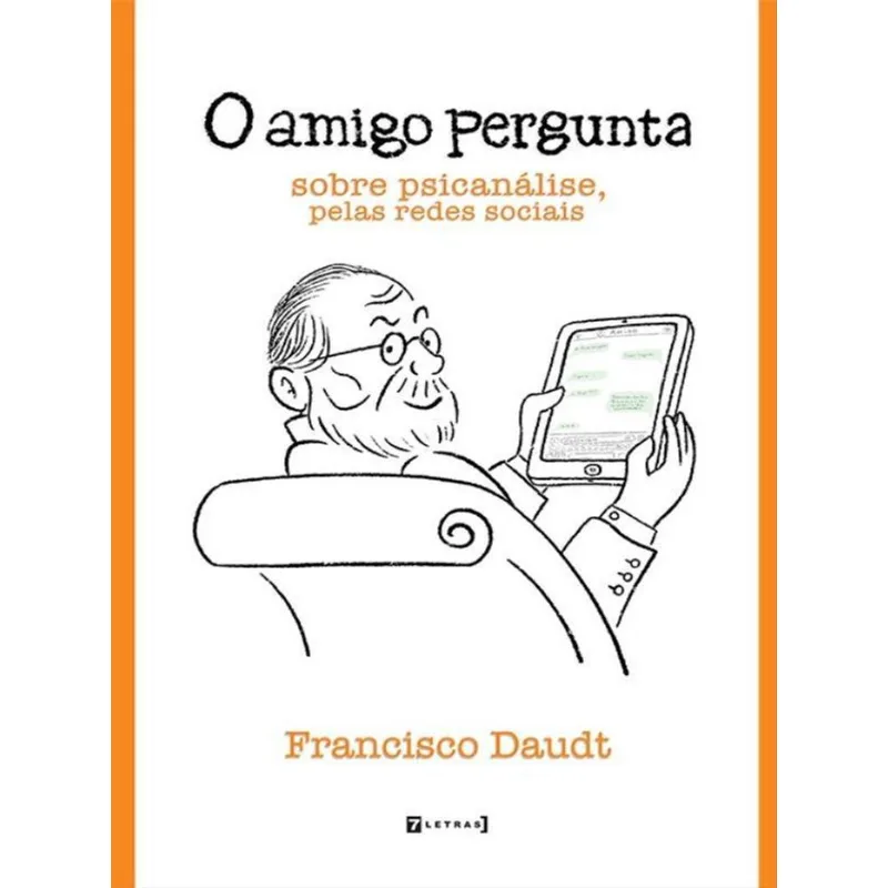 O AMIGO PERGUNTA SOBRE PSICANÁLISE, PELAS REDES SOCIAIS