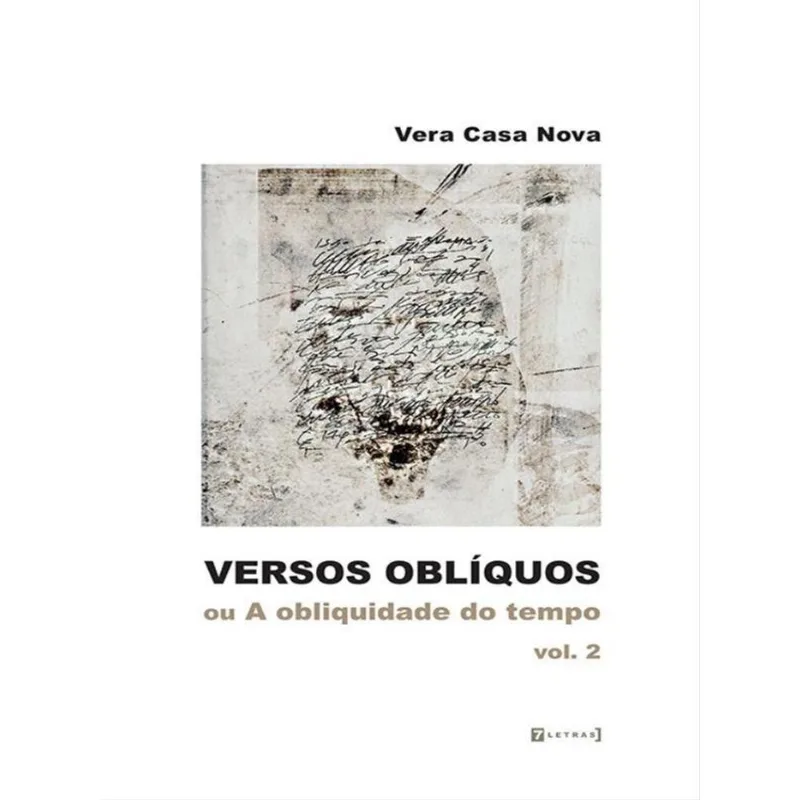 VERSOS OBLÍQUOS OU A OBLIQUIDADE DO TEMPO - VOL. 2