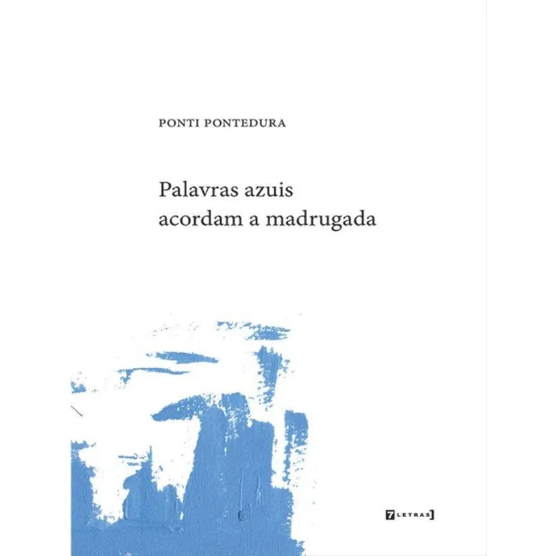 PALAVRAS AZUIS ACORDAM A MADRUGADA