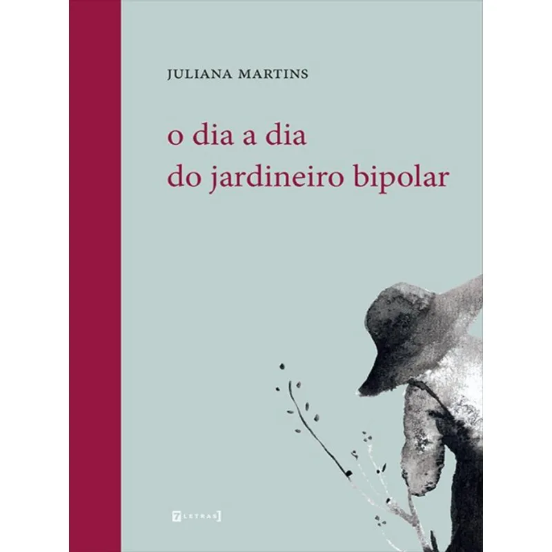 O DIA A DIA DO JARDINEIRO BIPOLAR
