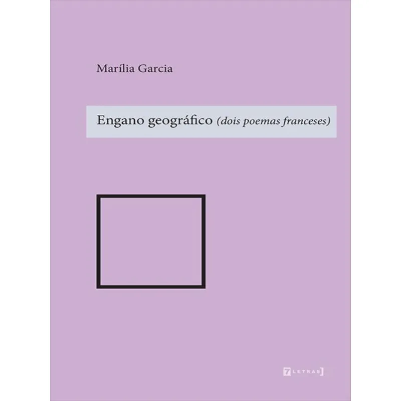 ENGANO GEOGRÁFICO (DOIS POEMAS FRANCESES)