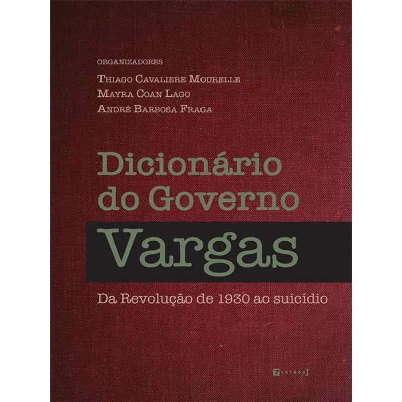 DICIONÁRIO DO GOVERNO VARGAS