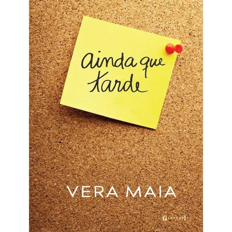 AINDA QUE TARDE