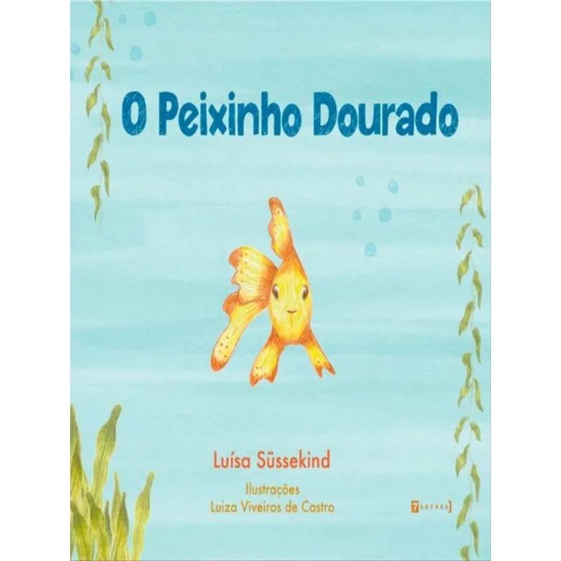 O PEIXINHO DOURADO