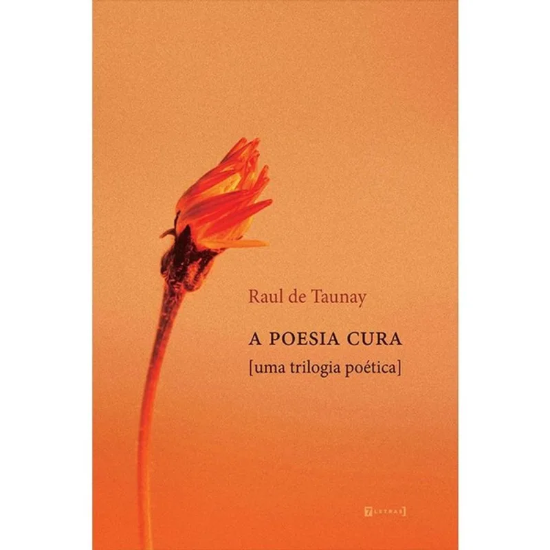 A POESIA CURA - UMA TRILOGIA POÉTICA