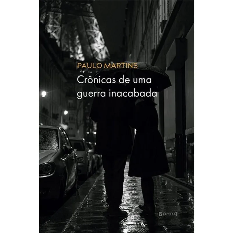 CRÔNICAS DE UMA GUERRA INACABADA