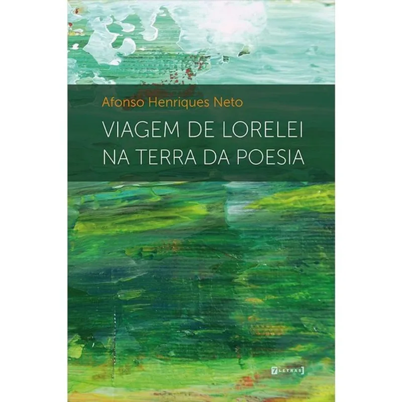VIAGEM DE LORELEI NA TERRA DA POESIA