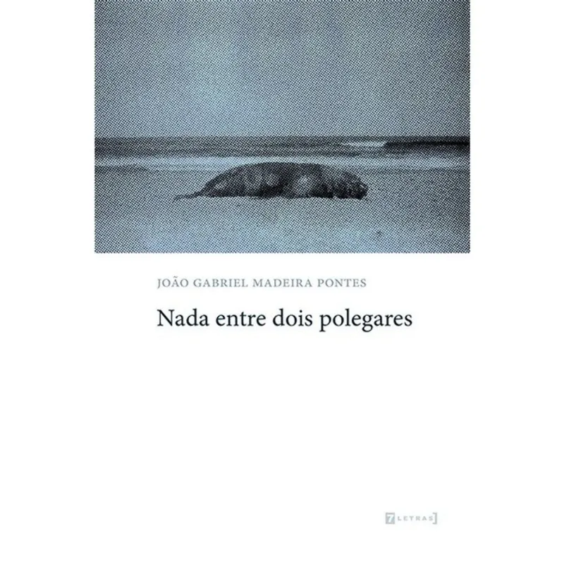 NADA ENTRE DOIS POLEGARES