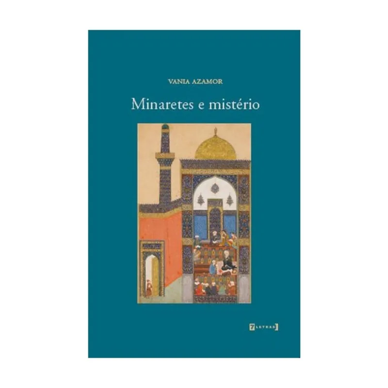 MINARETES E MISTÉRIOS