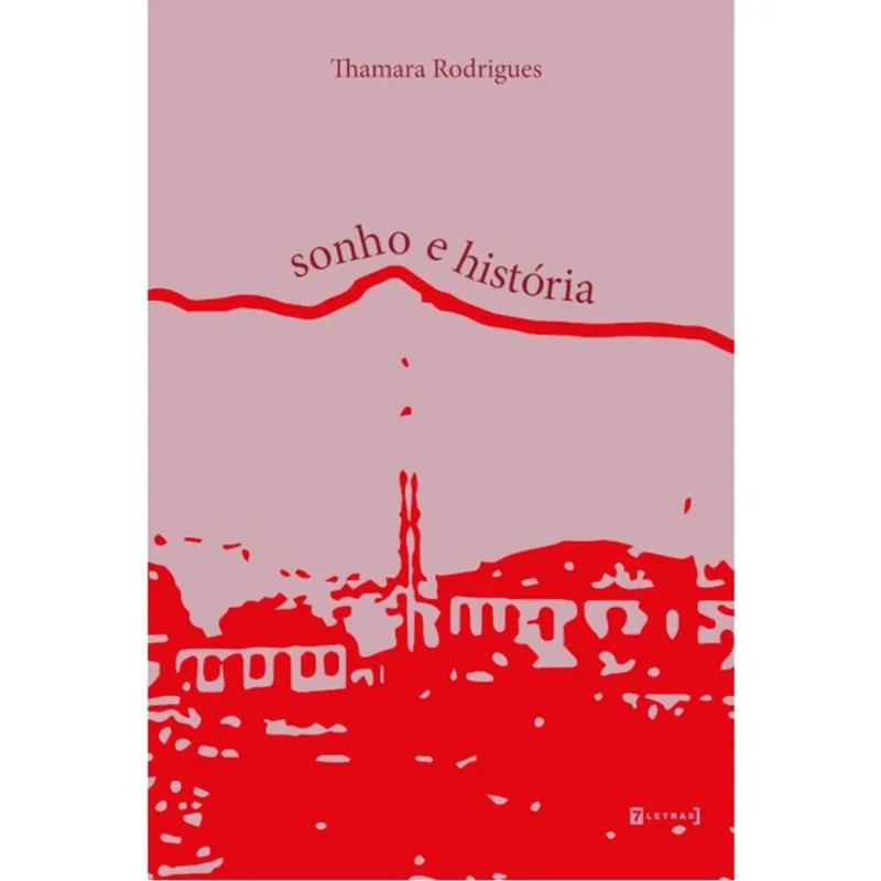SONHO E HISTÓRIA