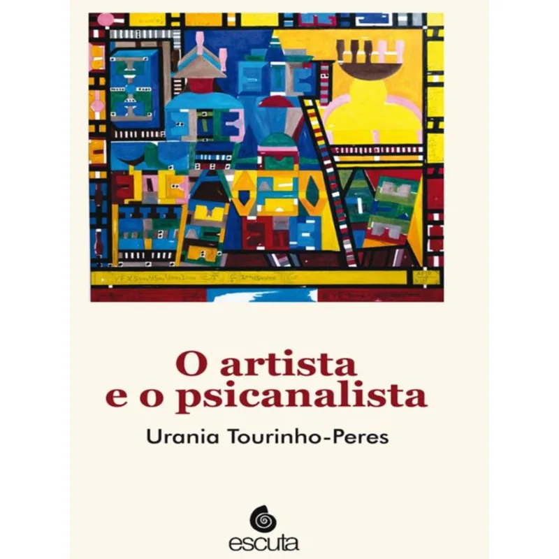 O ARTISTA E O PSICANALISTA - VOL. 1