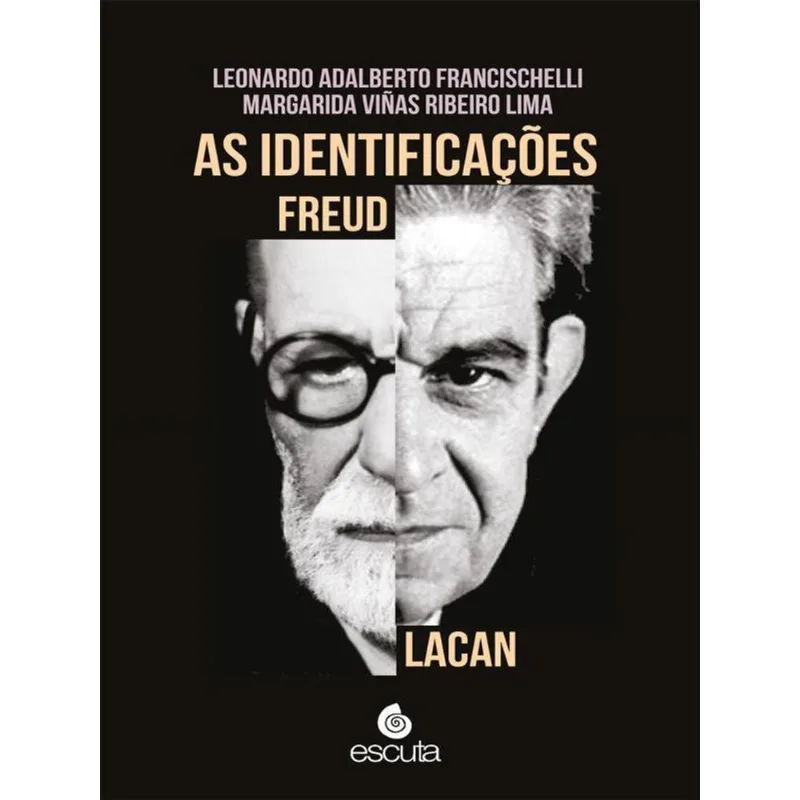 AS IDENTIFICAÇÕES - FREUD LACAN