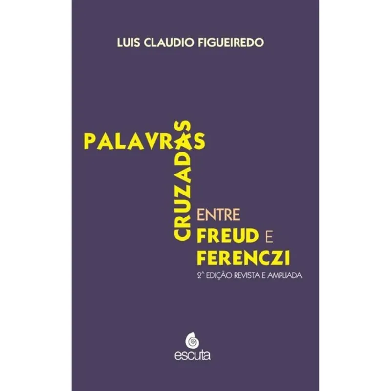 PALAVRAS CRUZADAS ENTRE FREUD E FERENCZI
