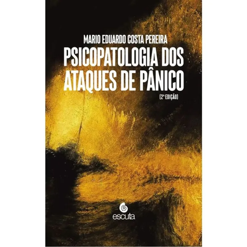 PSICOPATOLOGIA DOS ATAQUES DE PÂNICO