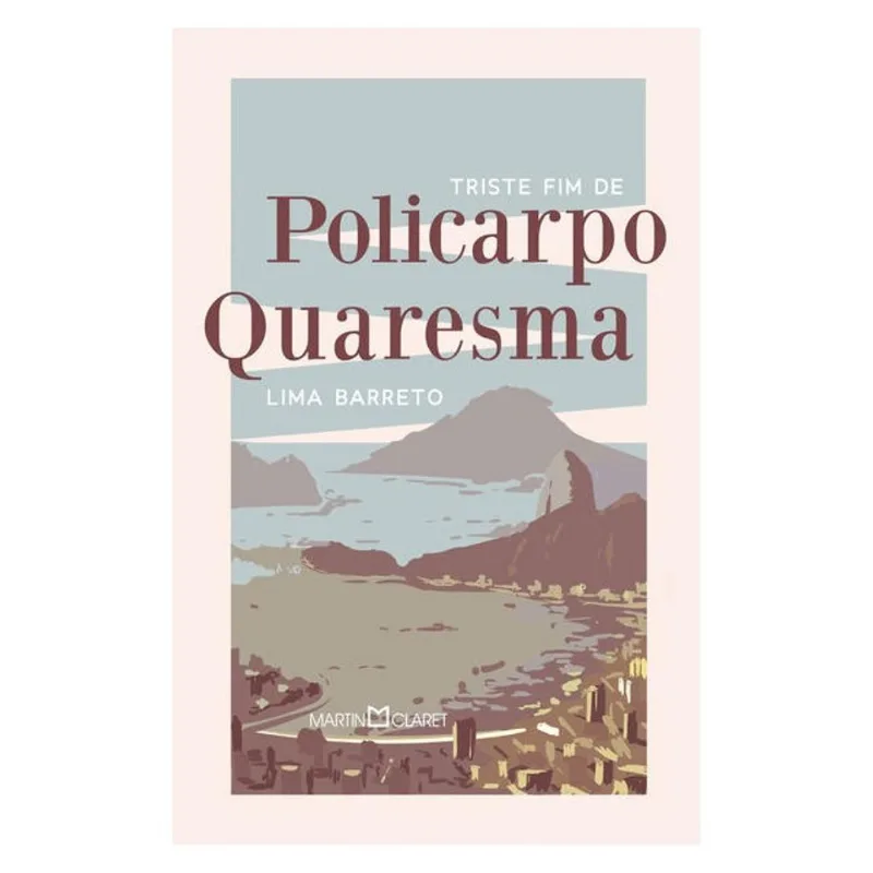 TRISTE FIM DE POLICARPO QUARESMA