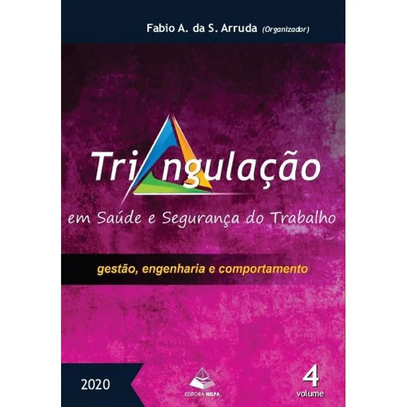 Triangulação em saúde e segurança do trabalho: Gestão, enge