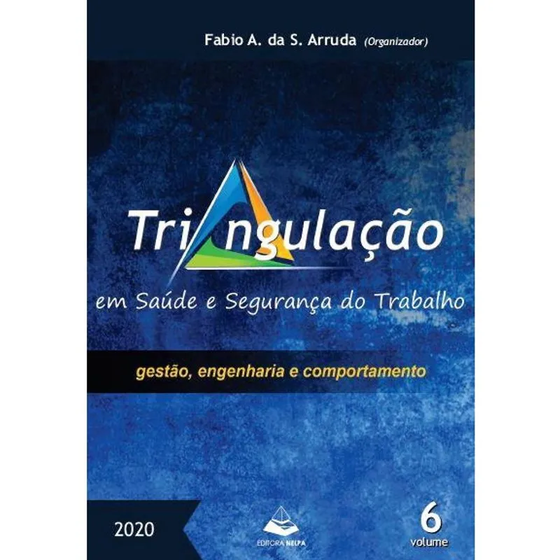 Triangulação em saúde e segurança do trabalho: Gestão, enge