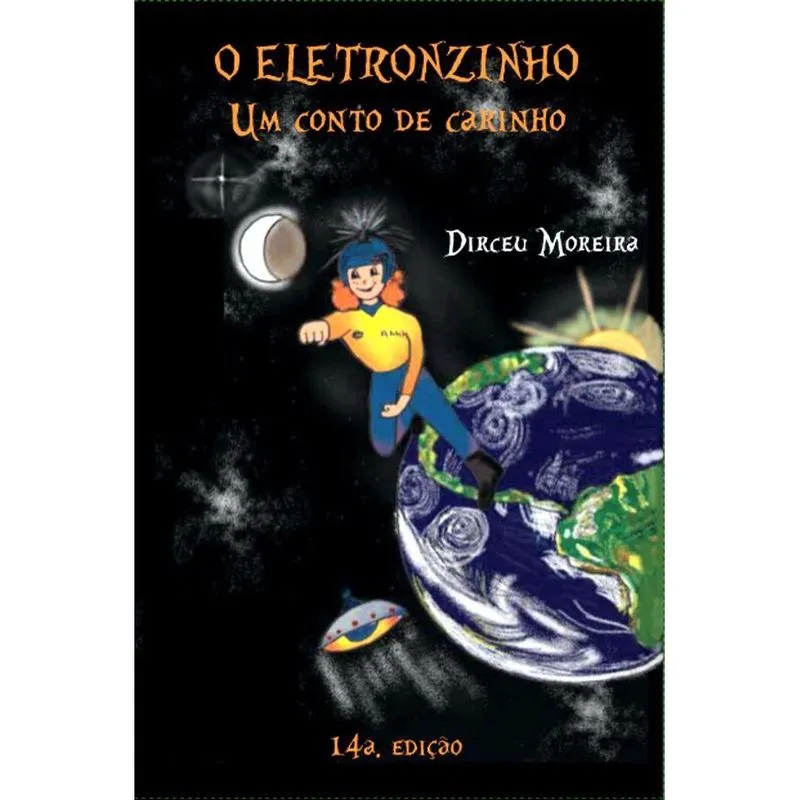 Eletronzinho - Um conto de carinho