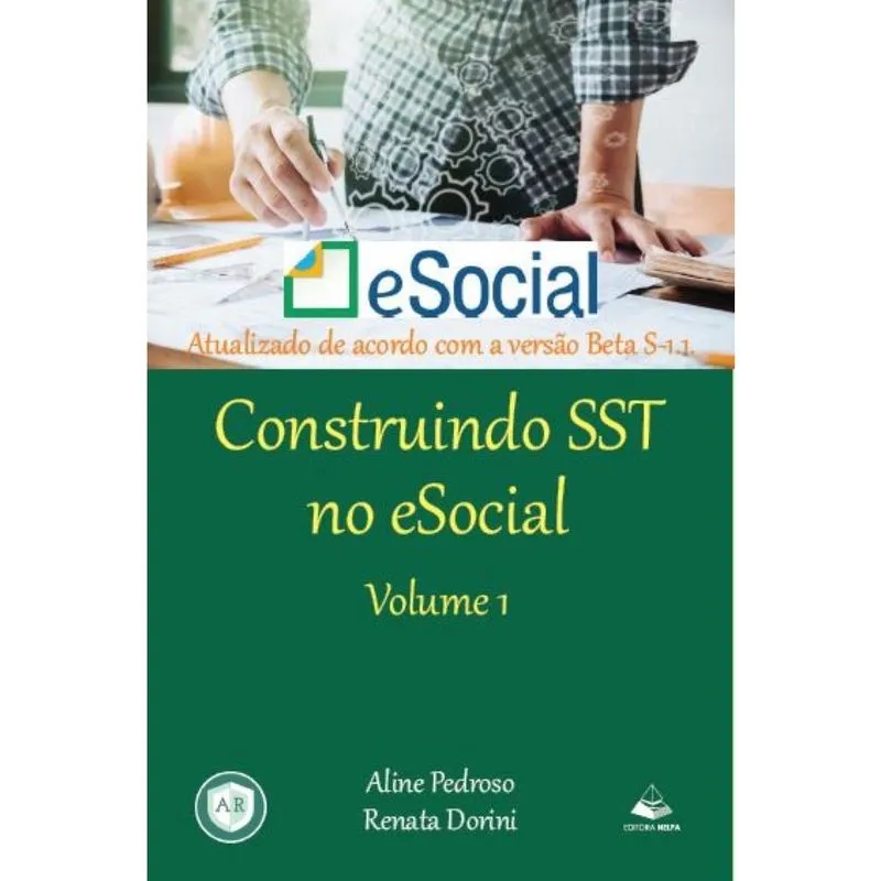 Construindo sst no eSocial: Volume 1