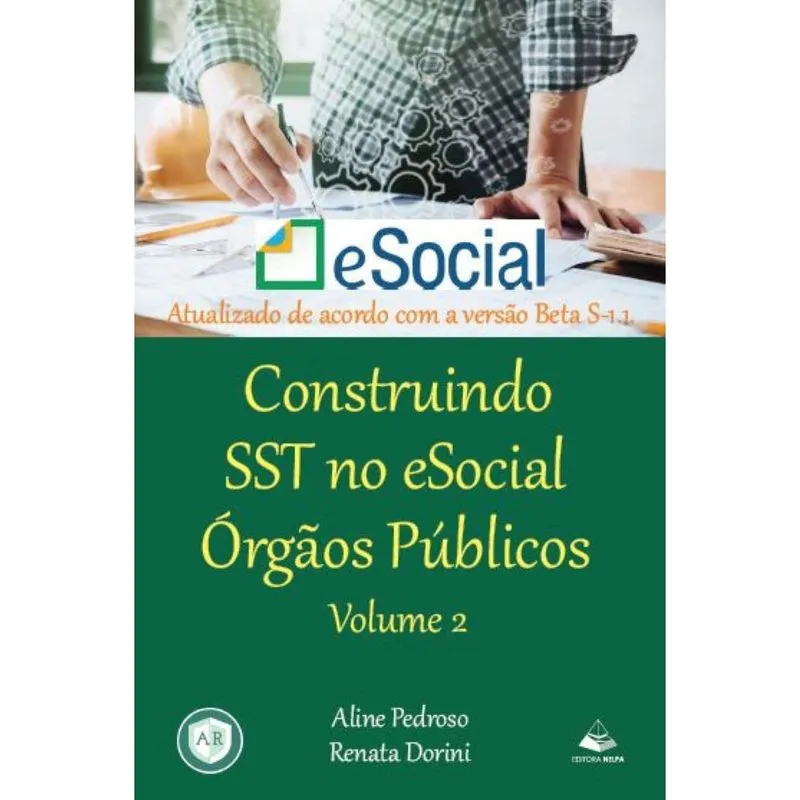 Construindo sst no eSocial Órgãos Públicos: Volume 2