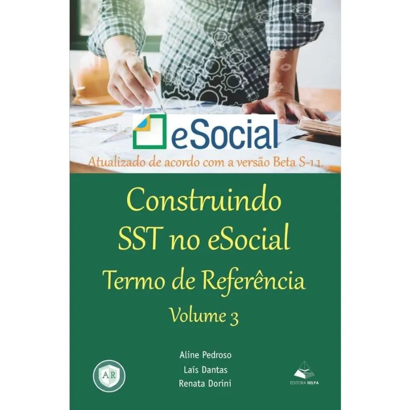 Construindo sst no eSocial: Termo de Referência - Volume 3