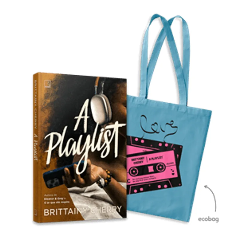A Playlist + Brindes